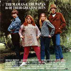 The Mamas & The Papas - 16 Of Their Greatest Hits download free