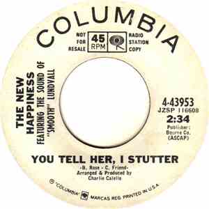 The New Happiness Featuring The Sound Of "Smooth" Lundvall - You Tell Her, I Stutter download free