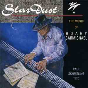 The Paul Schmeling Trio - Stardust download free