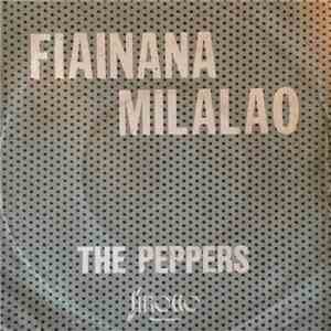 The Peppers - Masiaka / Fiainana Milalao download free