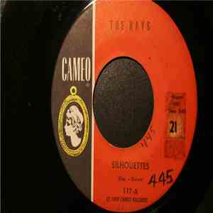 The Rays  - Silhouettes / Daddy Cool download free