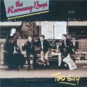 The Runaway Boys - Too Shy download free
