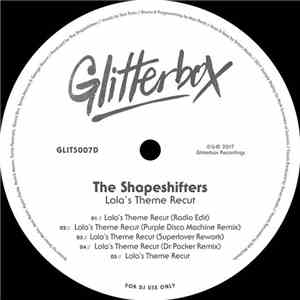 The Shapeshifters - Lola's Theme Recut download free