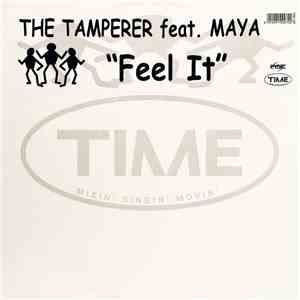The Tamperer Feat. Maya - Feel It download free