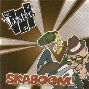 The Toasters - Skaboom! download free