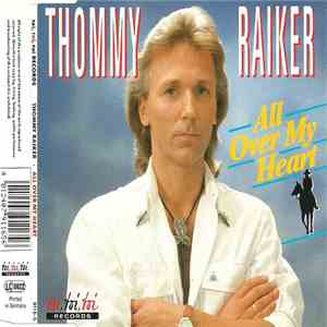 Thommy Raiker - All Over My Heart download free