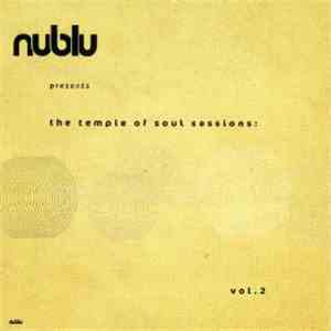 Thor Madsen, Ilhan Ersahin, Charles Stella, Daniel Wyatt - Nublu Presents: The Temple Of Soul Sessions: Vol. 2 download free