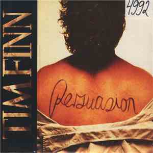 Tim Finn - Persuasion download free