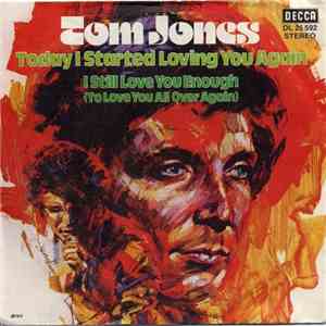 Tom Jones - Today I Started Loving You Again download free