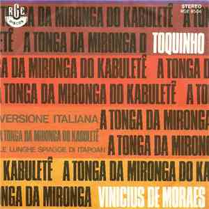 Toquinho E Vinicius De Moraes / Toquinho E Vinicius De Moraes E Anna Margarida - A Tonga Da Mironga Do Kabuletê download free