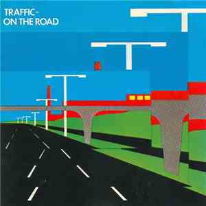 Traffic - On The Road download free