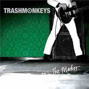 Trashmonkeys - The Maker download free