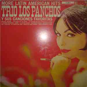 Trio Los Panchos - More Latin American Hits Trio Los Panchos Y Sus Canciones Favoritas download free