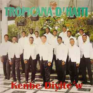 Tropicana d'Haïti - Kenbe Diyite'w download free