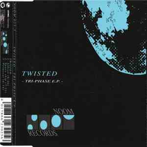 Twisted - Tri-Phase EP download free