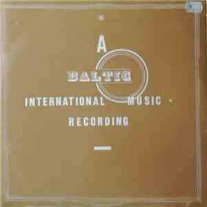 Various - A Baltic International Music Recording Volume 7 download free