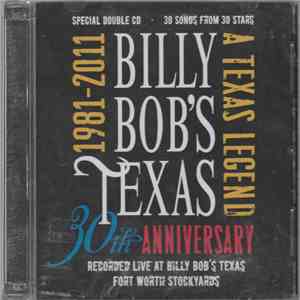 Various - Billy Bob's Texas 30th Anniversary | 1981-2011 download free