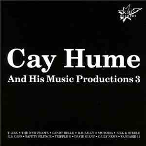 Various - Cay Hume And His Music Productions 3 download free