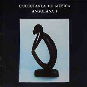 Various - Colectânea De Música Angolana I download free