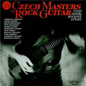 Various - Czech Masters Of Rock Guitar / Čeští Mistři Rockové Kytary download free