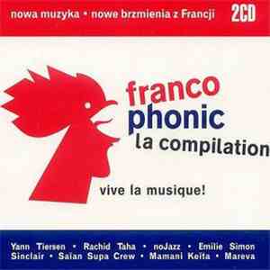 Various - Francophonic - La Compilation download free