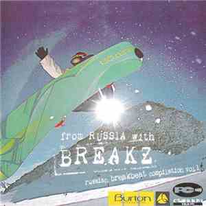 Various - From Russia With Breakz (Vol. 1) download free