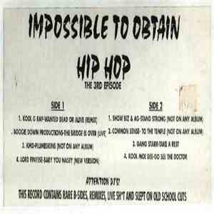 Various - Impossible To Obtain Hip Hop (The 3rd Episode) download free