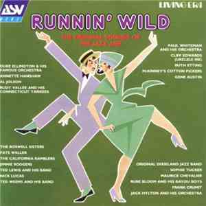 Various - Runnin'wild: The Original Sounds Of The Jazz Age download free