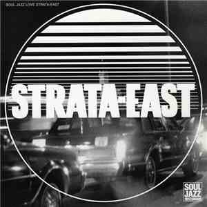 Various - Soul Jazz Love Strata-East download free