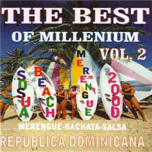 Various - The Best Of Millenium Vol. 2 Merengue-Bachata-Salsa download free