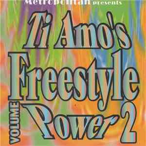 Various - Ti Amo's Freestyle Power Vol. 2 download free