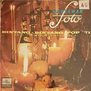 Various - Wartawan Foto - Bintang - Bintang Pop '71 download free