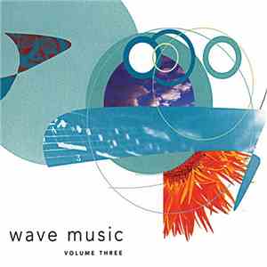 Various - Wave Music Volume Three download free