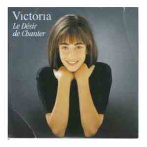 Victoria - Le Désir De Chanter download free