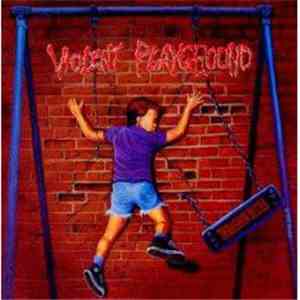 Violent Playground - Thrashin Blues download free