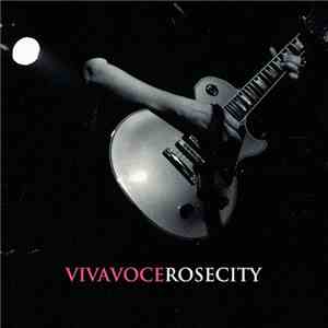 Viva Voce - Rose City download free