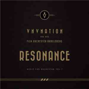 VNV Nation Und Das Film Orchester Babelsberg - Resonance - Music For Orchestra Vol. 1 download free
