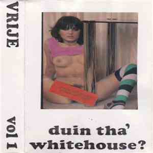 Vrije - Duin' Tha Whitehouse download free