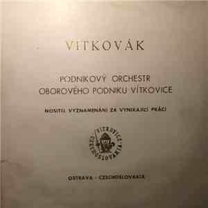 Vítkovák - Podnikovy Orchestr Oborového Podniku Vítkovice download free