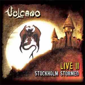 Vulcano  - Live II Stockholm Stormed download free