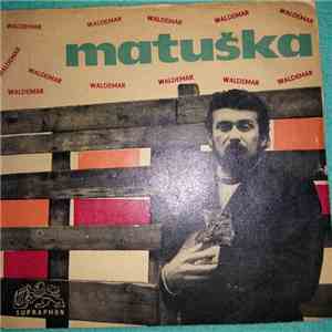 Waldemar Matuška / Václav Neckář - Pojď Se Mnou, Lásko Má / Bráním Se Dojetí download free