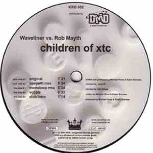 Waveliner vs. Rob Mayth - Children Of XTC download free