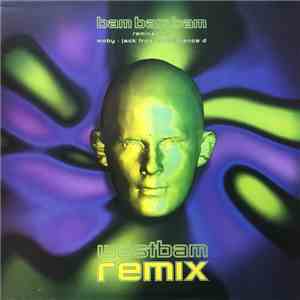 WestBam - Bam Bam Bam (Remixes) download free