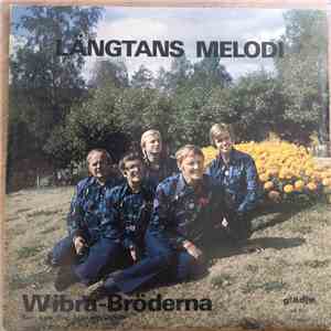 Wibra-Bröderna - Längtans Melodi download free