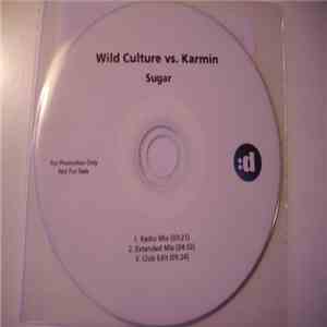 Wild Culture Vs. Karmin - Sugar download free