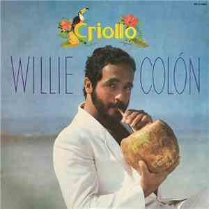 Willie Colón - Criollo download free