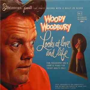 Woody Woodbury - Looks At Love And Life download free