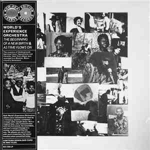 World's Experience Orchestra - The Beginning Of A New Birth & As Time Flows On download free