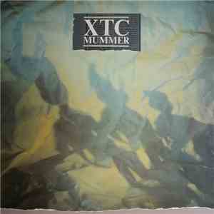 XTC - Mummer download free