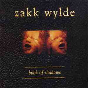 Zakk Wylde - Book Of Shadows download free